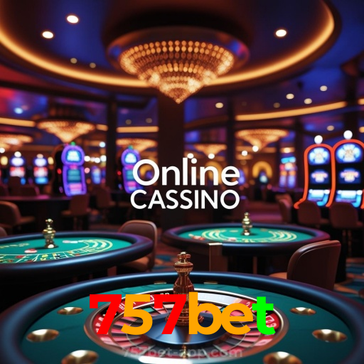 757bet：Apostas em futebol e os melhores jackpots de cassino te esperam!